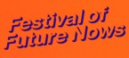 Festival of Future Nows